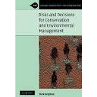 Risks and Decisions for Conservation and Environmental Management