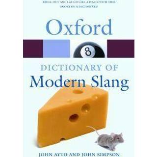 Oxford Dictionary of Modern Slang