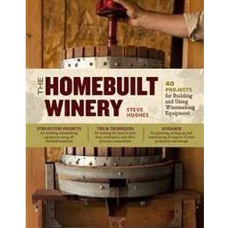 The Homebuilt Winery