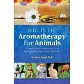 Holistic Aromatherapy for Animals