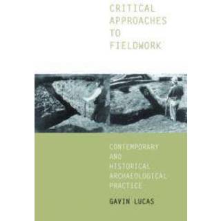 Critical Approaches to Fieldwork
