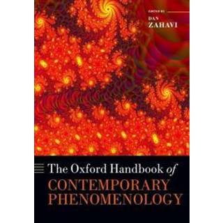 The Oxford Handbook of Contemporary Phenomenology