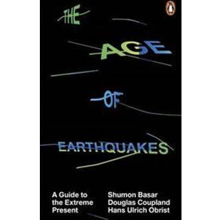 The Age of Earthquakes