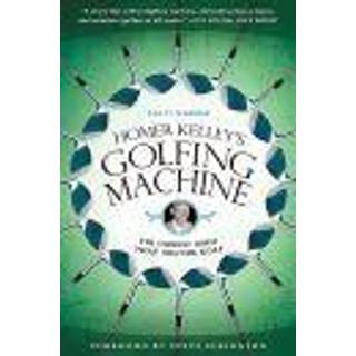 Homer Kelley's Golfing Machine