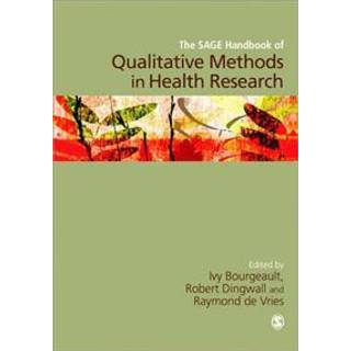 The SAGE Handbook of Qualitative Methods in Health Research
