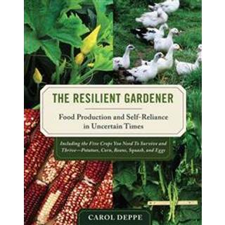 The Resilient Gardener