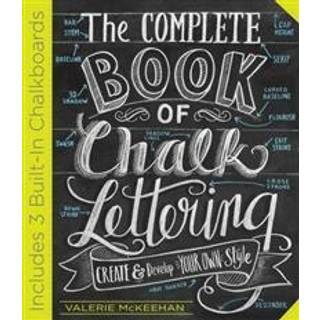 The Complete Book of Chalk Lettering