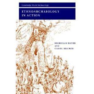 Ethnoarchaeology in Action