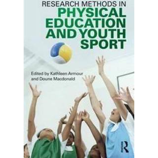 Research Methods in Physical Education and Youth Sport