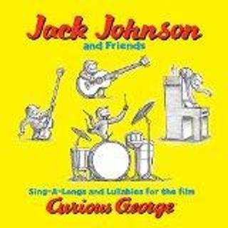Jack Johnson & Friends - Sing-A-Longs For The Film Curious George