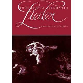 Schubert's Dramatic Lieder