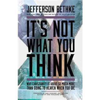 It's Not What You Think