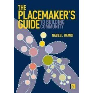 The Placemaker's Guide to Building Community