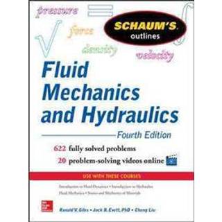 Schaum’s Outline of Fluid Mechanics and Hydraulics