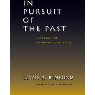 In Pursuit of the Past