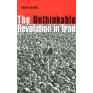 The Unthinkable Revolution in Iran