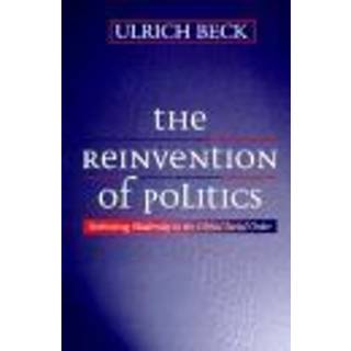 The Reinvention of Politics