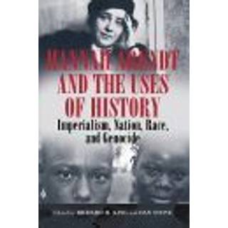 Hannah Arendt and the Uses of History