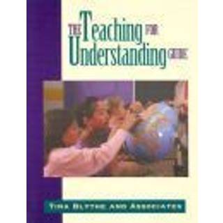 The Teaching for Understanding Guide