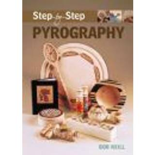 Step–by–Step Pyrography