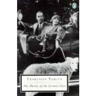 The Theory of the Leisure Class