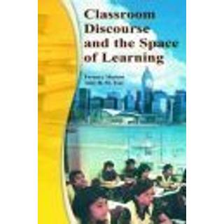 Classroom Discourse and the Space of Learning