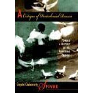 A Critique of Postcolonial Reason