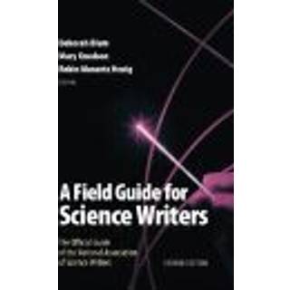A Field Guide for Science Writers