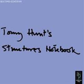Tony Hunt's Structures Notebook