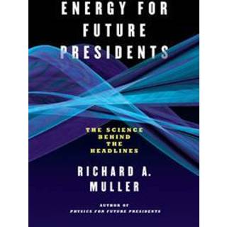 Energy for Future Presidents