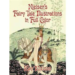Nielsen's Fairy Tale Illustrations in Full Color