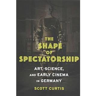 The Shape of Spectatorship
