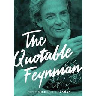 The Quotable Feynman