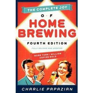 The Complete Joy of Homebrewing Fourth Edition