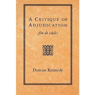 A Critique of Adjudication