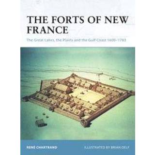 The Forts of New France