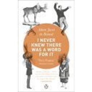 I Never Knew There Was a Word For It