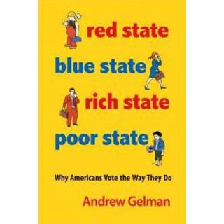 Red State, Blue State, Rich State, Poor State