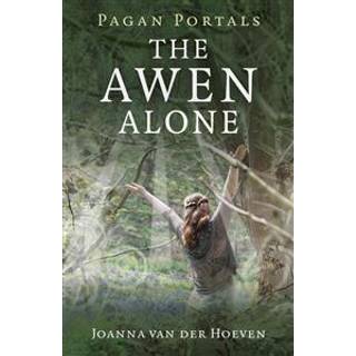 Pagan Portals – The Awen Alone – Walking the Path of the Solitary Druid