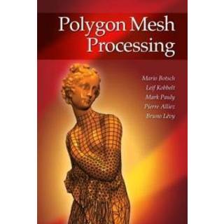 Polygon Mesh Processing