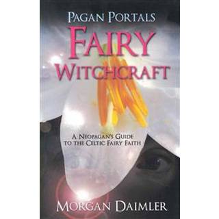 Pagan Portals - Fairy Witchcraft