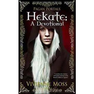 Pagan Portals – Hekate – A Devotional