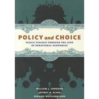 Policy and Choice