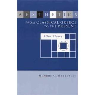 Aesthetics from Classical Greece to the Present