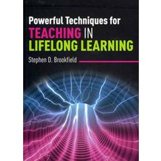 Powerful Techniques for Teaching in Lifelong Learning