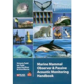 Marine Mammal Observer and Passive Acoustic Monitoring Handbook