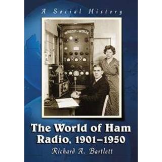 The World of Ham Radio, 1901-1950