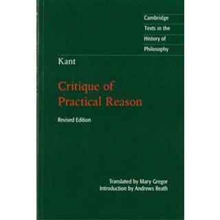 Kant: Critique of Practical Reason
