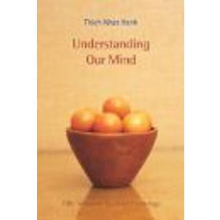 Understanding Our Mind