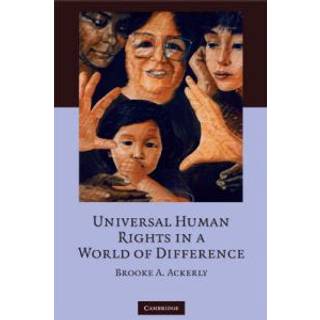Universal Human Rights in a World of Difference